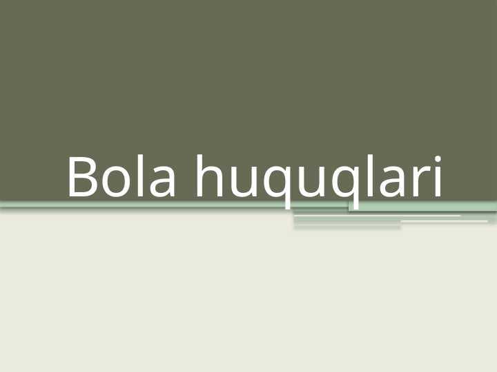 Bola huquqlari