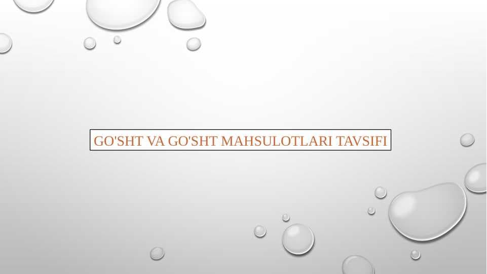 GO'SHT VA GO'SHT MAHSULOT