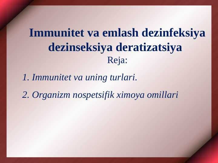 Immunitet va emlash dezinfeksiya dezinseksiya deratizatsiya