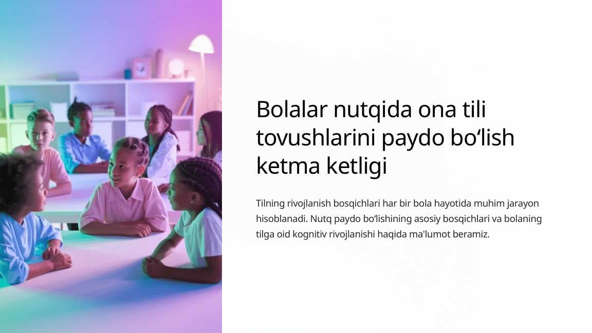 Bolalar nutqida ona tili tovushlarini paydo boʻlish ketma ketligi