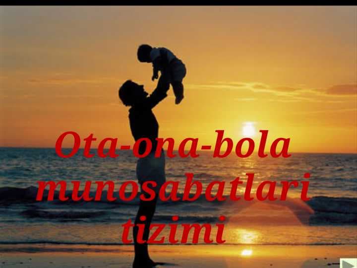 Ota-ona-bola munosabatlari tizimi
