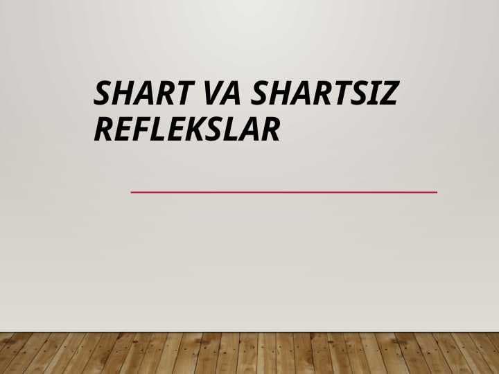 shart va shartsiz reflekslar