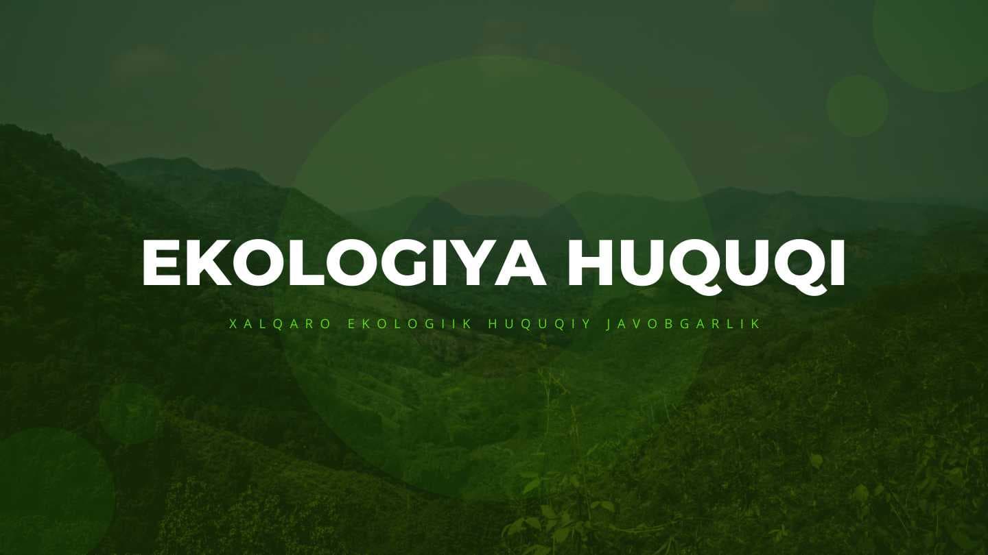 EKOLOGIYA HUQUQI