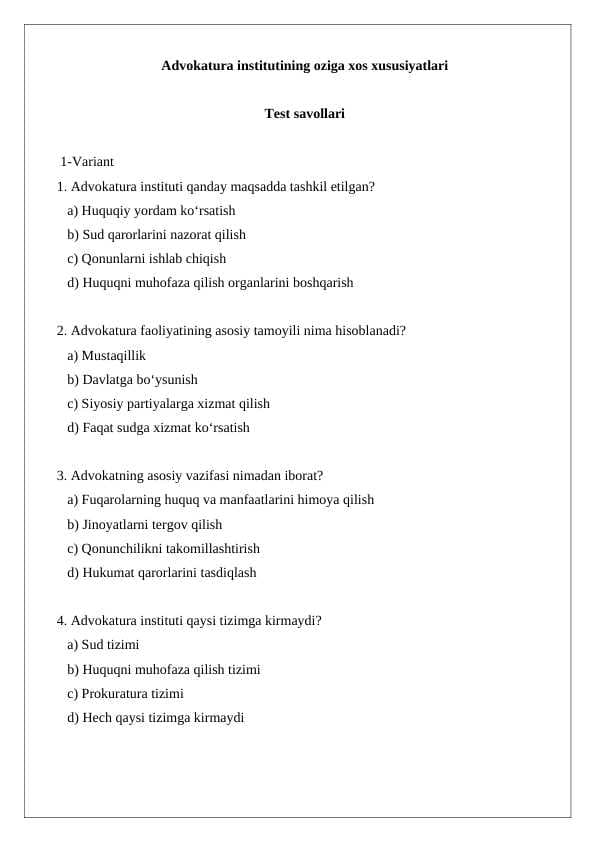 Advokatura institutining oziga xos xususiyatlari test savollari