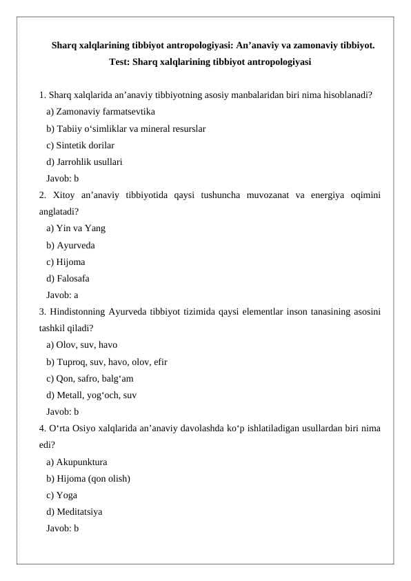 Sharq xalqlarining tibbiyot antropologiyasi  An’anaviy va zamonaviy tibbiyot  test savollari