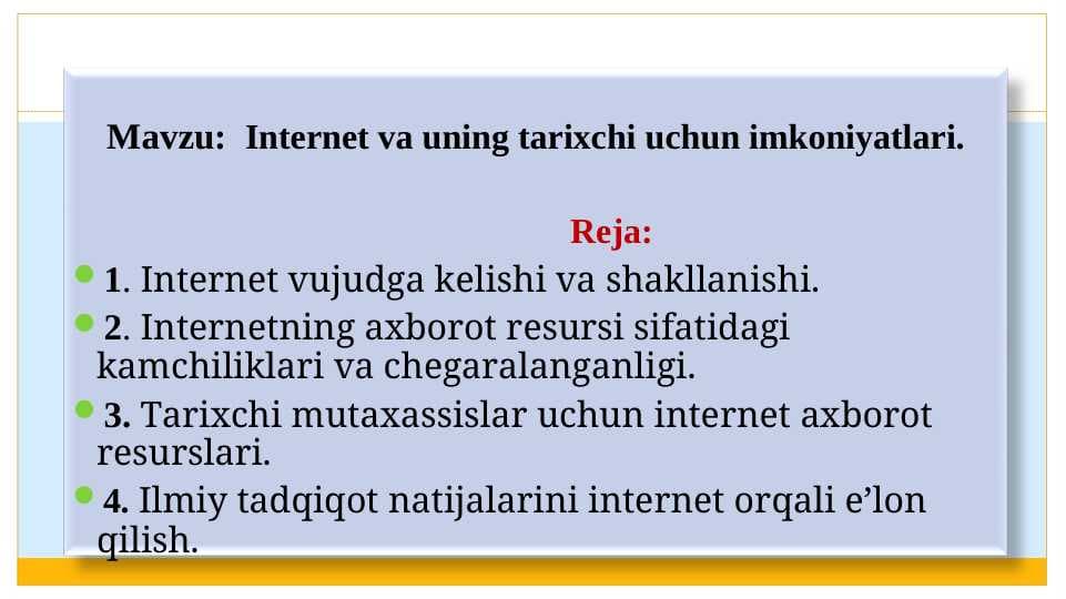 Internet va uning tarixchi uchun imkoniyatlari