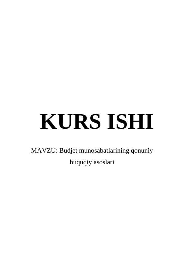 Budjet munosabatlarining qonuniy huquqiy asoslari
