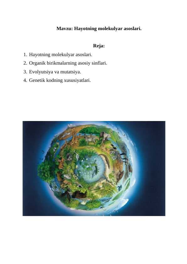 Hayotning molekulyar asoslari.