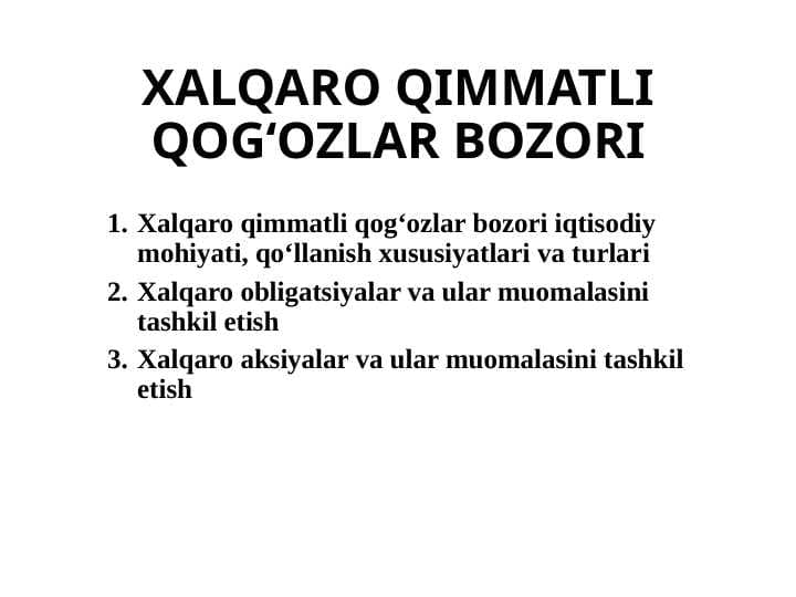 XALQARO QIMMATLI QOGʻOZLAR BOZORI