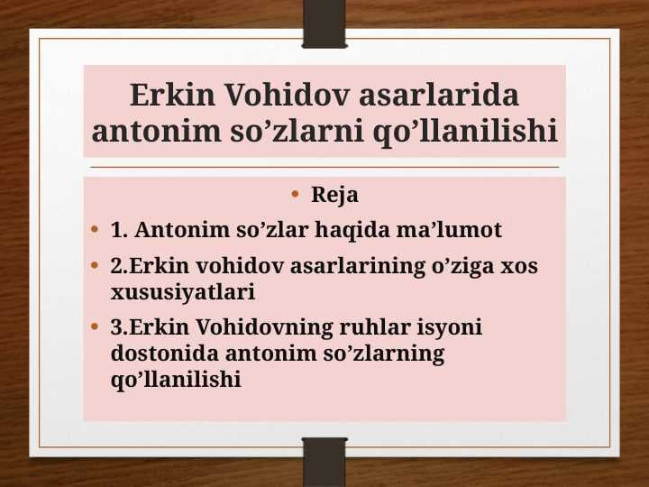 Erkin Vohidov asarlarida antonim so’zlarni qo'llanilishi