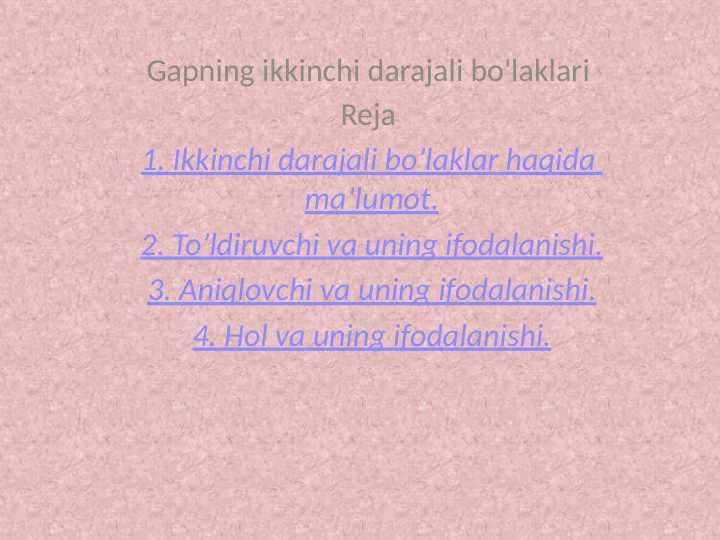 gapning ikkinchi darajali bo'laklari