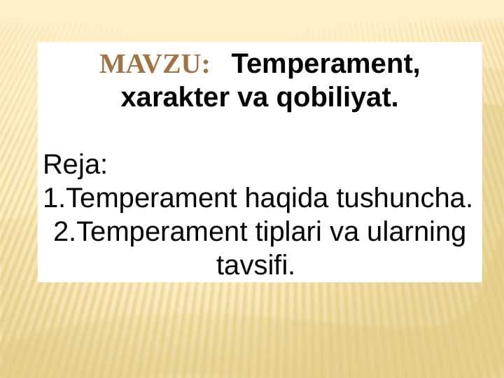 Temperament, xarakter va qobiliyat
