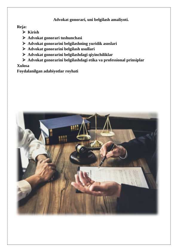 Advokat gonorari, uni belgilash amaliyoti.25