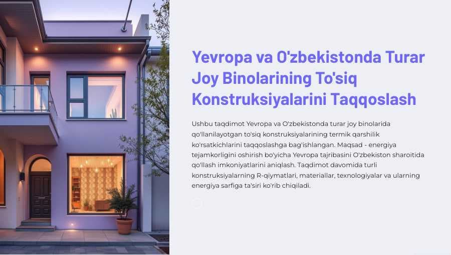 Yevropa va O'zbekistonning turar joy binolarida qo'llanilayotgan to'siq konstruksiyalarining termik qarshiliklar qiymatini taqqoslab berish