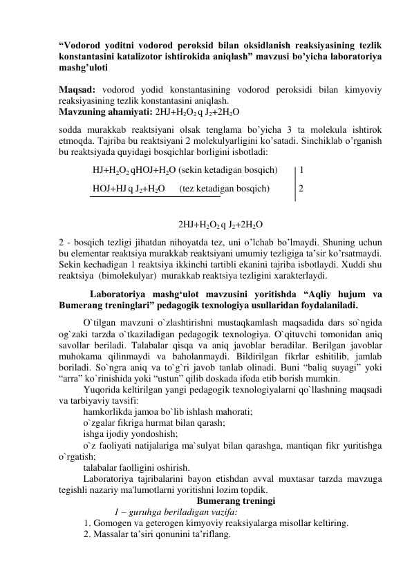 “Vodorod yoditni vodorod peroksid bilan oksidlanish reaksiyasining tezlik konstantasini katalizotor ishtirokida aniqlash