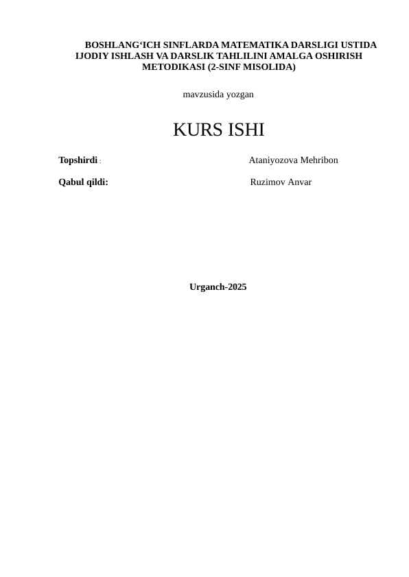 BOSHLANG‘ICH SINFLARDA MATEMATIKA DARSLIGI USTIDA IJODIY ISHLASH VA DARSLIK TAHLILINI AMALGA OSHIRISH METODIKASI (2-SINF MISOLIDA)