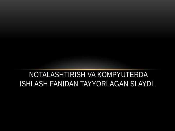 MUSIQA ASBOBLARINI TANLASHGA                                      O’RGANISH