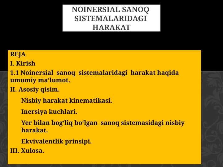 Noinersial sanoq  sistemalaridagi  harakat