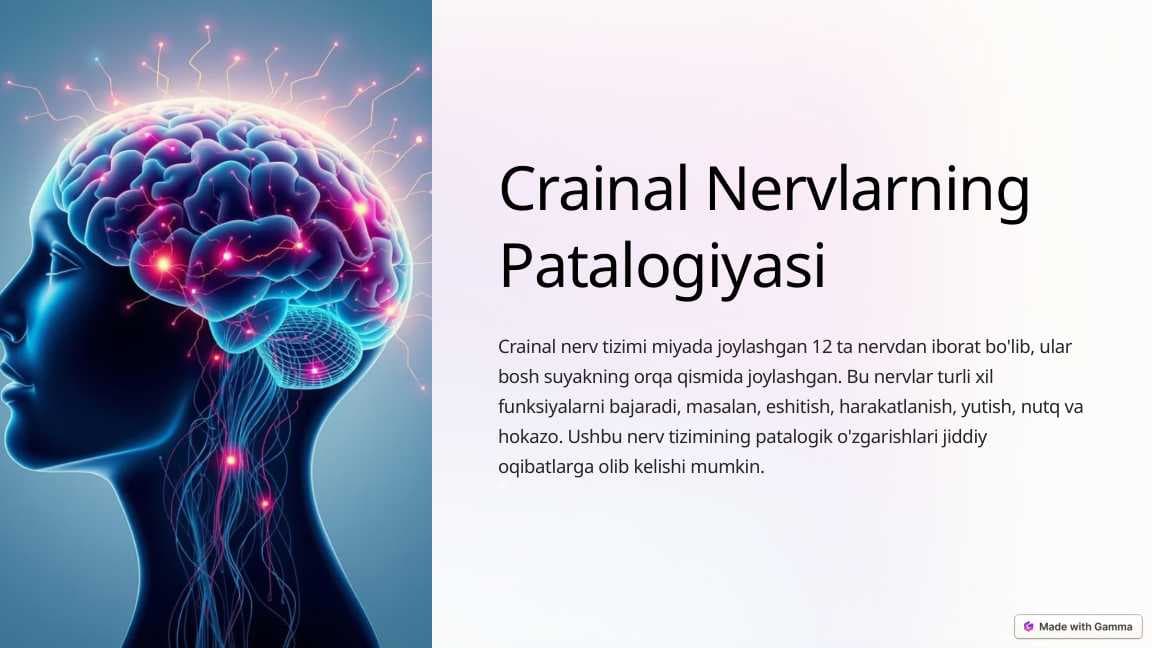 12 juft bosh miya nervlari Crainal Nervlarning Patalogiyasi