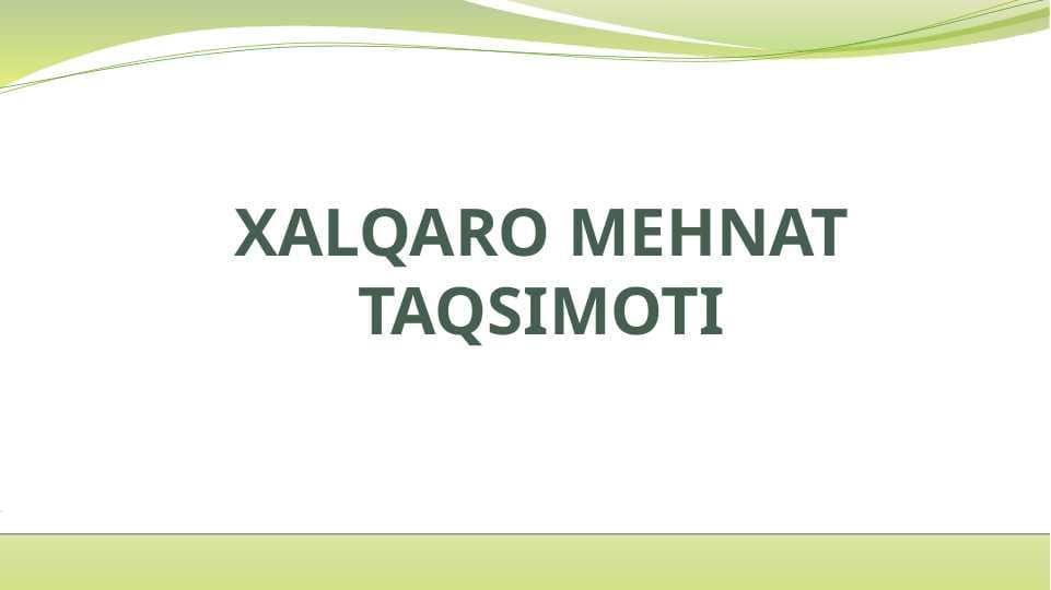 Xalqaro mehnat taqsimoti