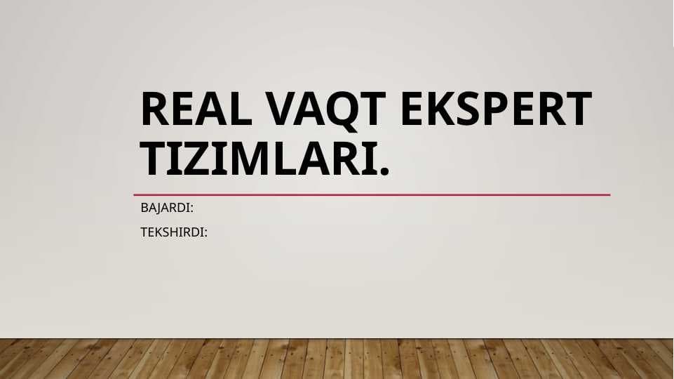 Real vaqt ekspert tizimlari ppt