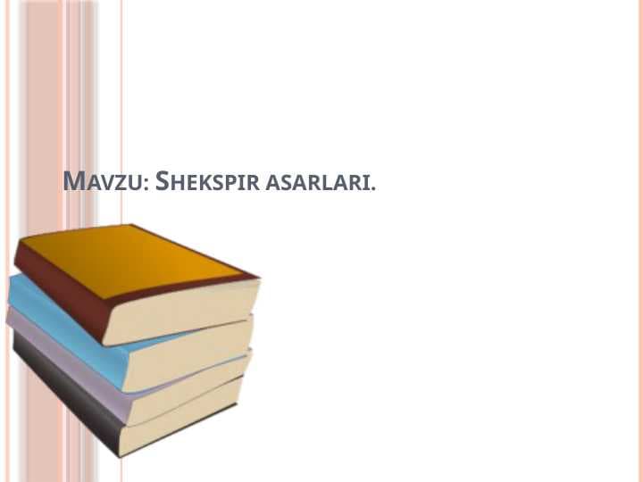Shekspir asarlari.