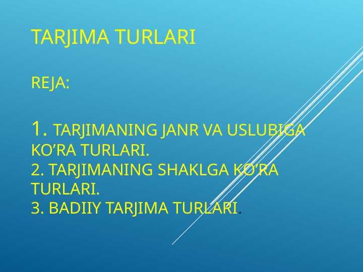 Tarjima turlari