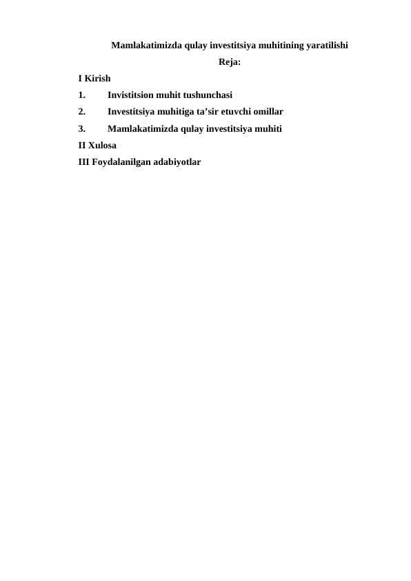 Mamlakatimizda qulay investitsiya muhitining yaratilishi