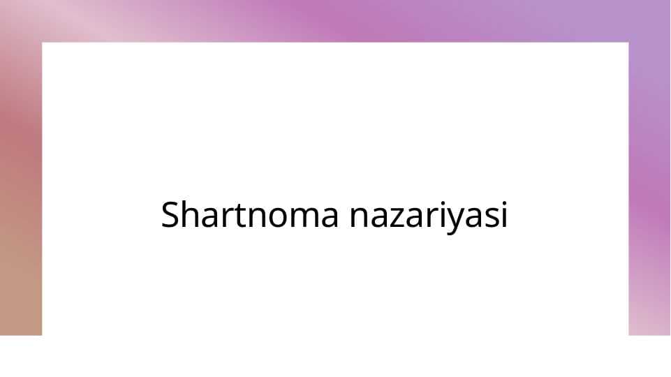 Shartnoma nazariyasi