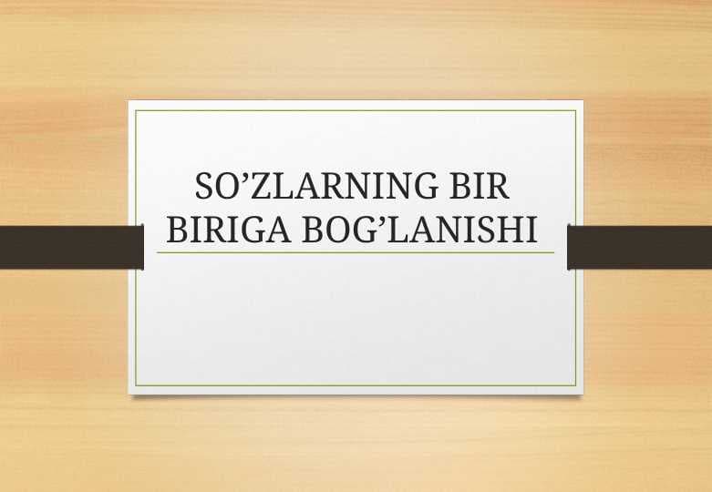 So'zlarning bir biriga bog'lanishi