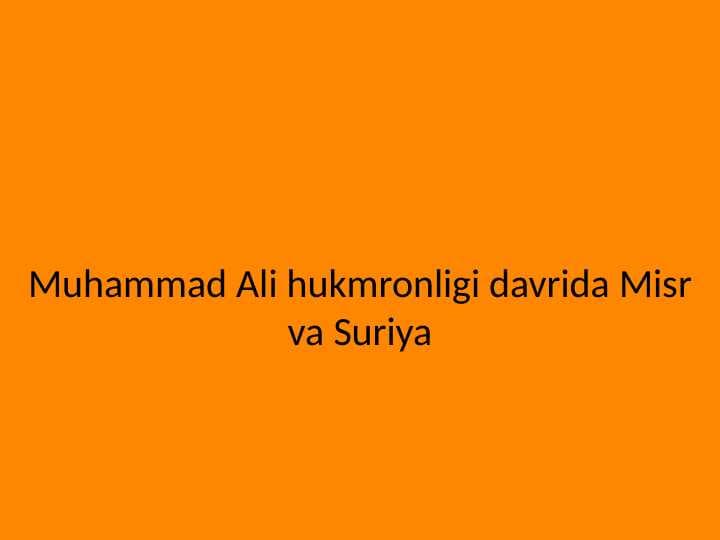 Muhammad Ali hukmronligi davrida Misr va Suriya