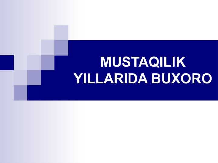 MUSTAQILIK YILLARIDA BUXORO