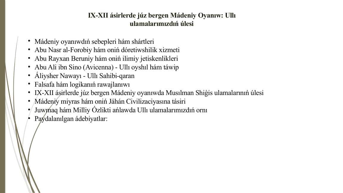 IX-XII ásirlerde júz bergen Mádeniy Oyanıw Ullı ulamalarımızdıń úlesi