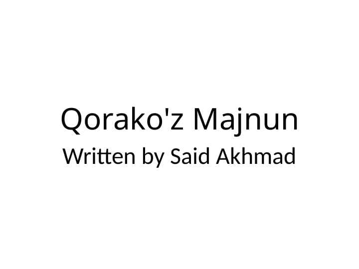 discribe  "Qorako'z Majnun"