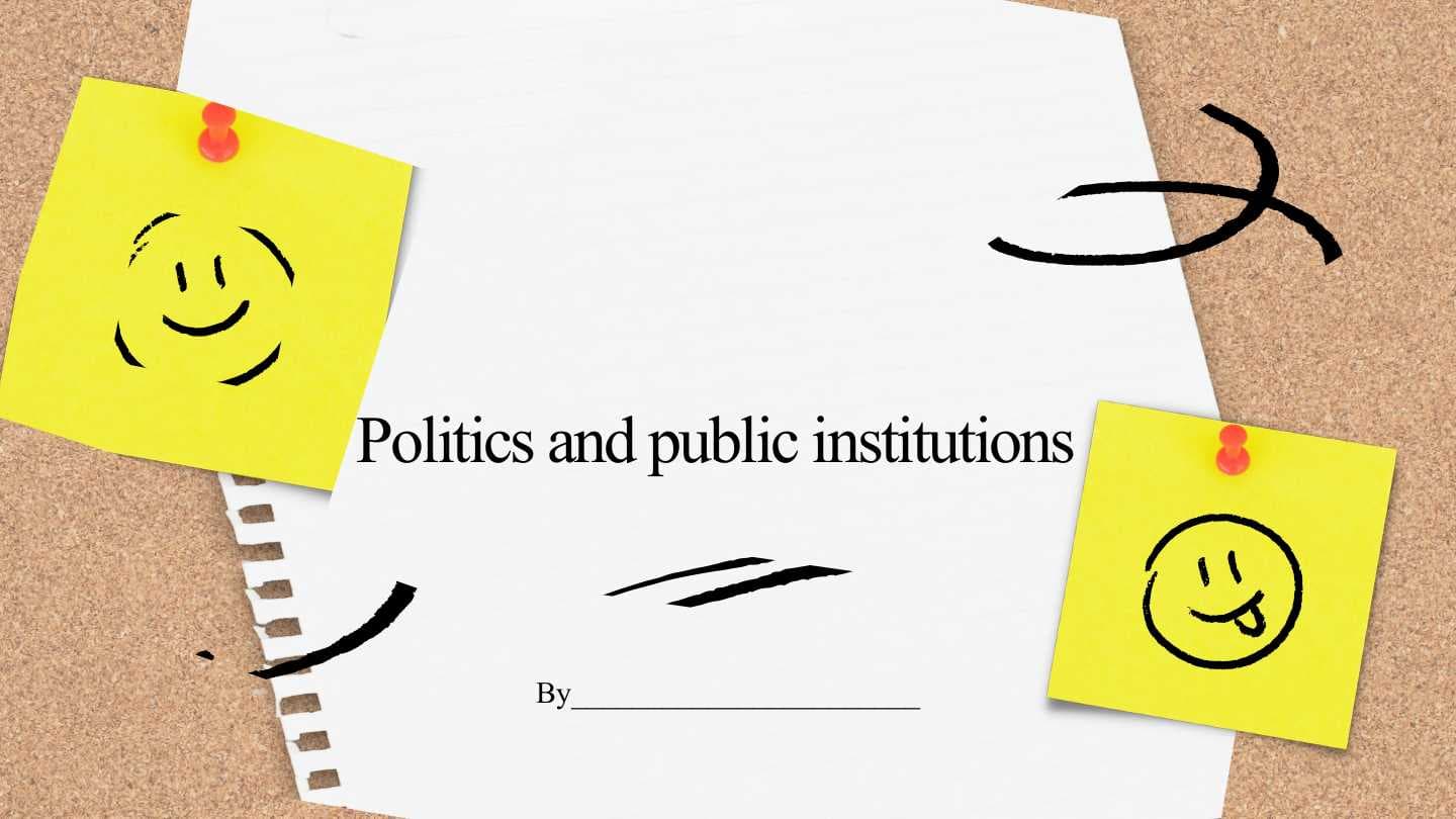 Politics and public institutions