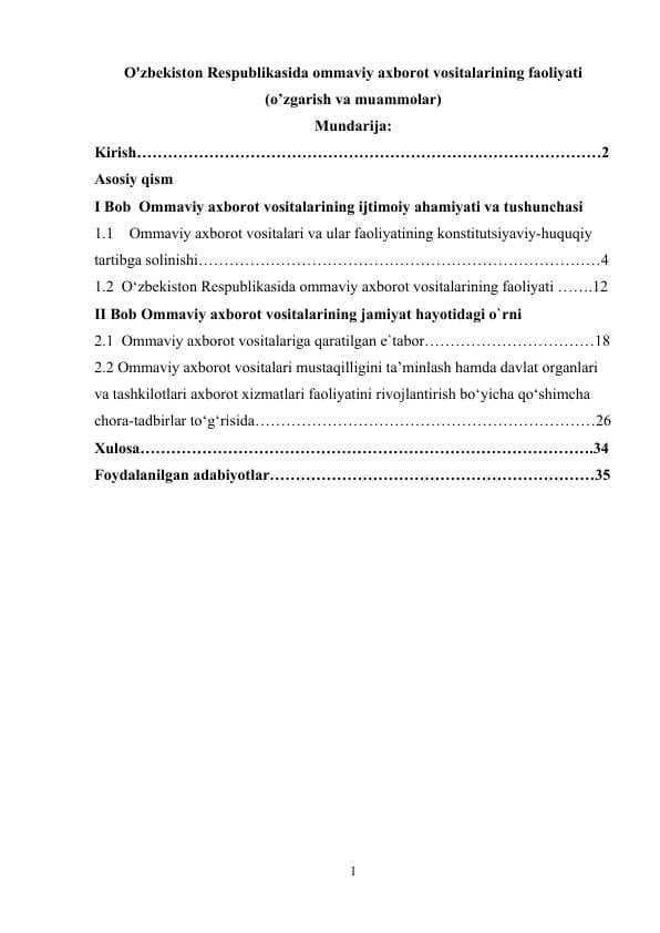O'zbekiston Respublikasida ommaviy axborot vositalarining faoliyati (o’zgarish va muammolar)