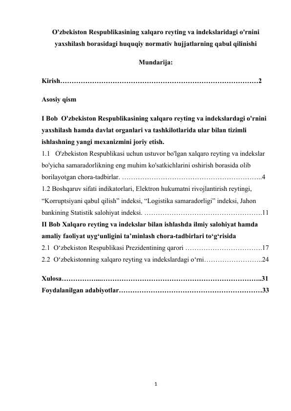 O'zbekiston Respublikasining xalqaro reyting va indekslaridagi o'rnini yaxshilash borasidagi huquqiy normativ hujjatlarning qabul qilinishi