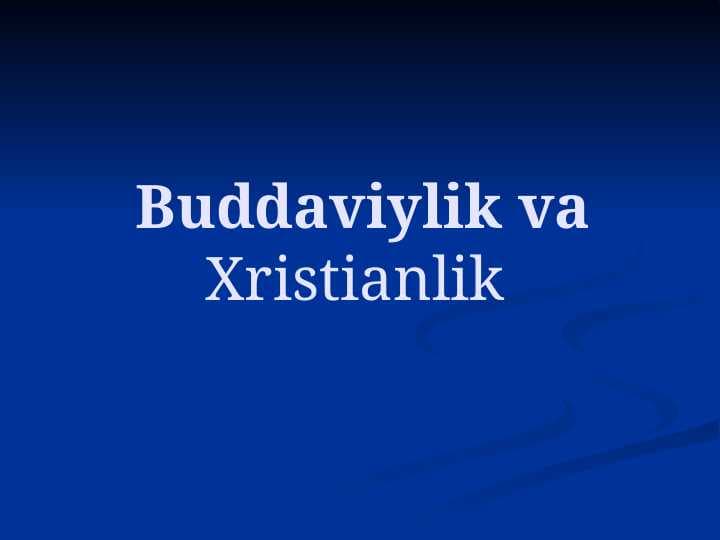 Buddaviylik va Xristianlik
