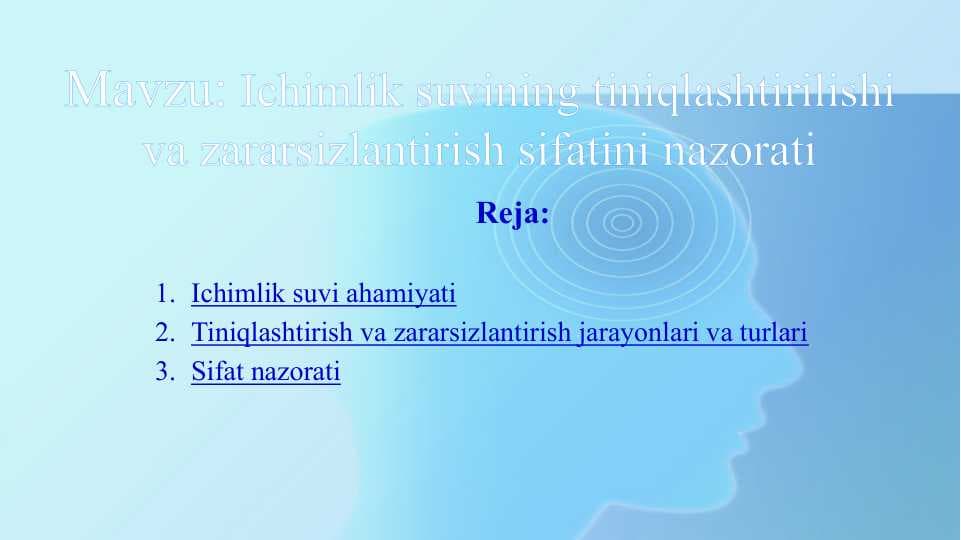 Ichimlik suvining tiniqlashtirilishi va zararsizlantirish sifatini nazorati