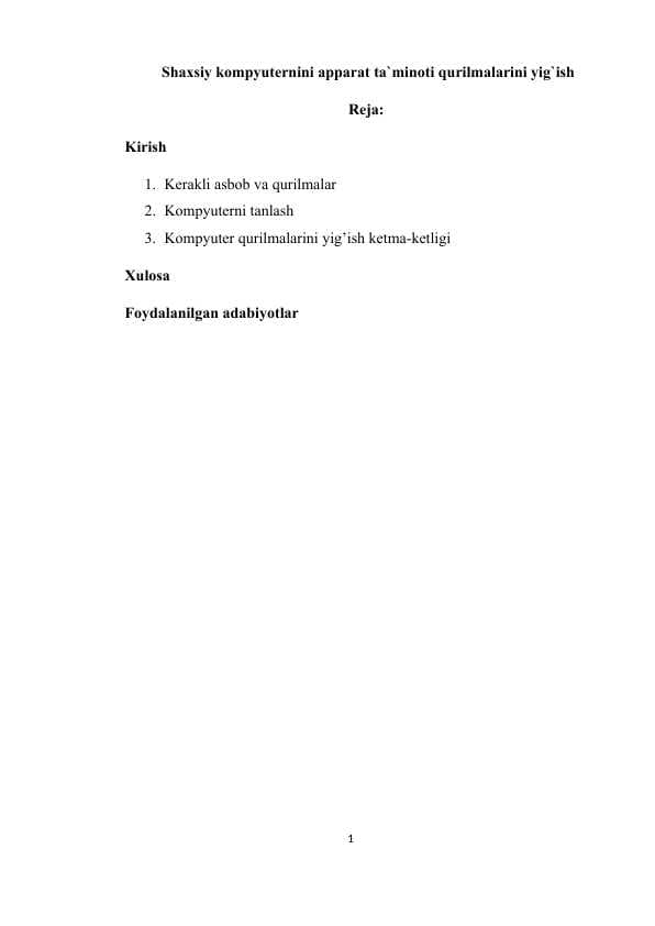 Shaxsiy kompyuternini apparat ta`minoti qurilmalarini yig`ish