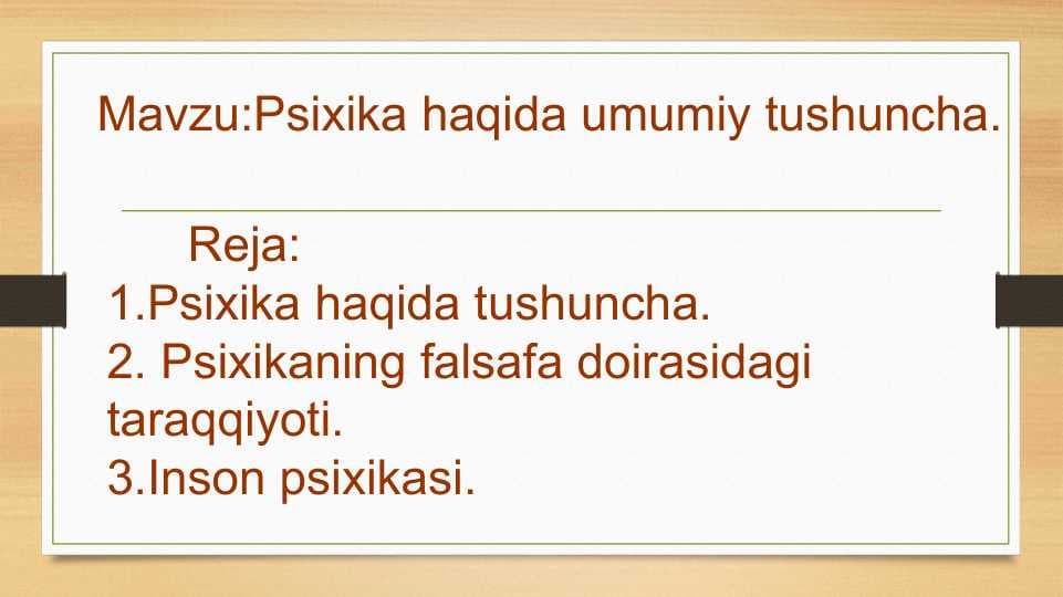 Psixika haqida umumiy tushuncha