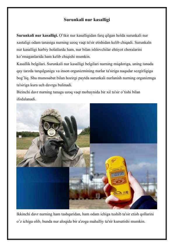 Surunkali nur kasalligi.