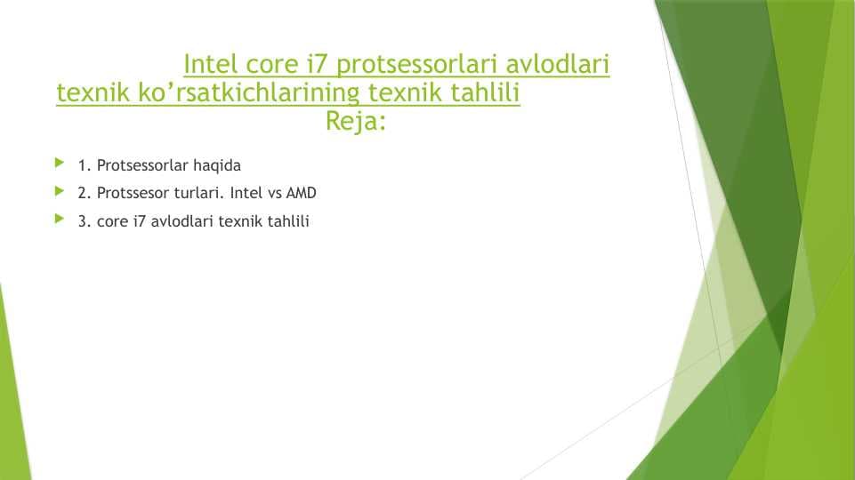 Intel core i7 protsessorlari avlodlari texnik ko’rsatkichlarining texnik tahlili