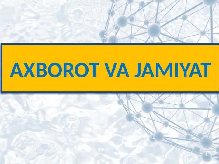 AXBOROT VA JAMIYAT