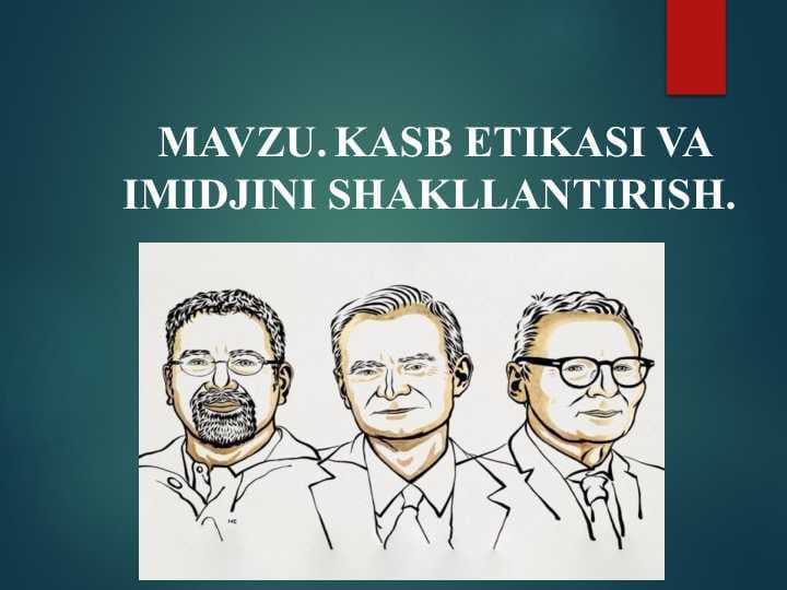 KASB ETIKASI VA IMIDJINI SHAKLLANTIRISH.