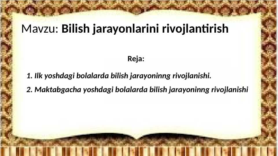 Bilish jarayonlarini rivojlantirish