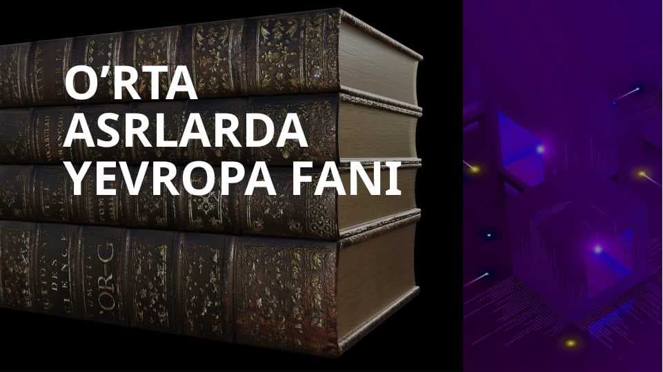 O’rta asrlarda yevropa fani