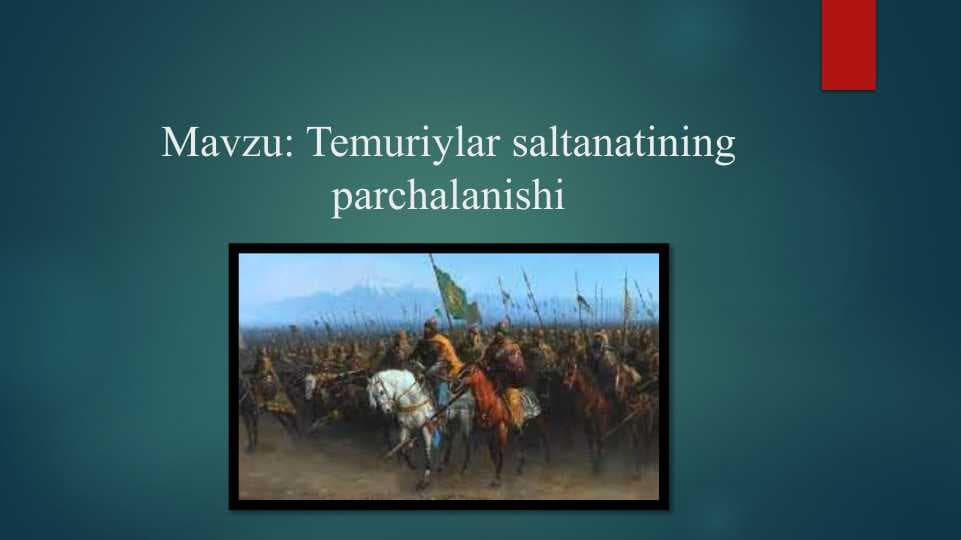 Temuriylar saltanatining parchalanishi