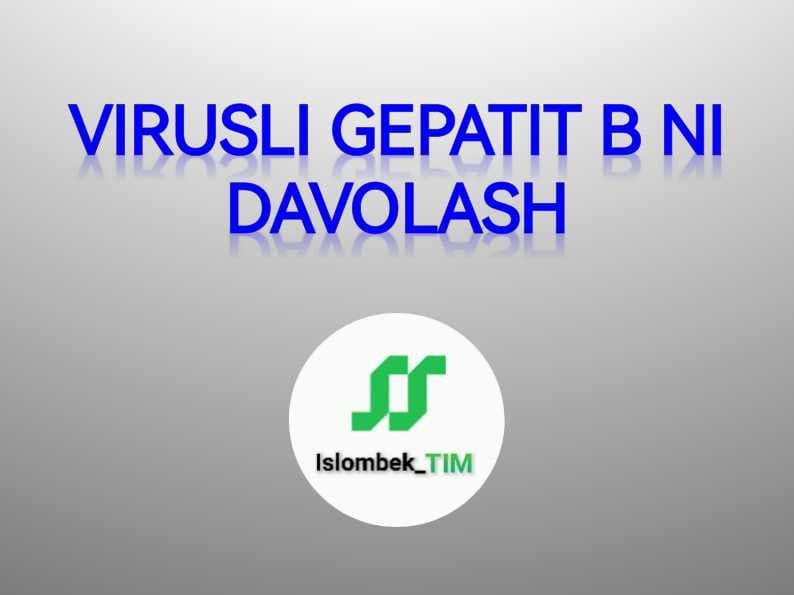 Virusli gepatit b ni davolash