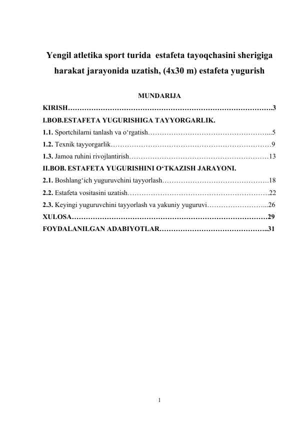 Yengil atletika sport turida  estafeta tayoqchasini sherigiga harakat jarayonida uzatish, (4x30 m) estafeta yugurish